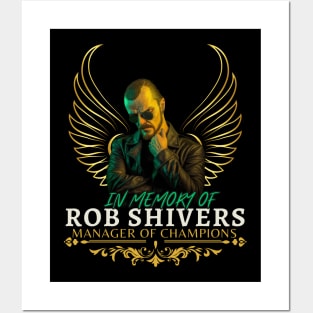 In Memory of Rob Shivers Posters and Art